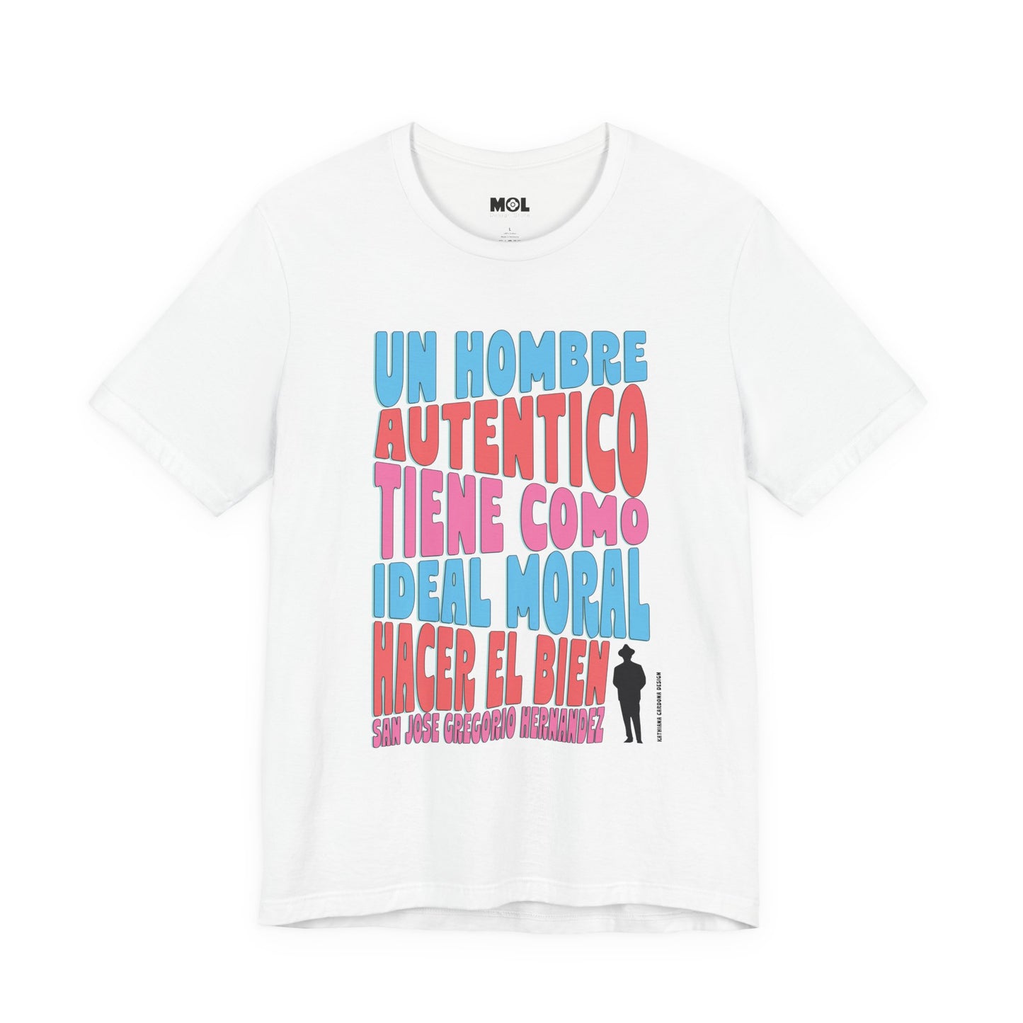 Unisex Tee - Design San José Gregorio Hernández Poster - Winner in United Design Messages to Humanity