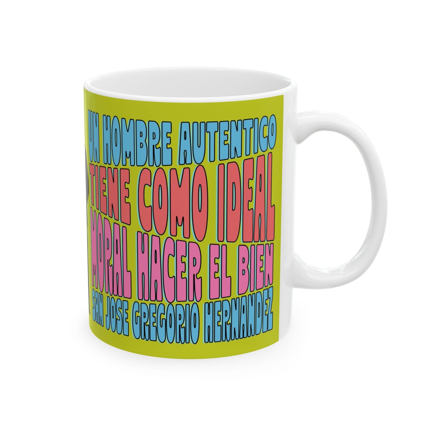 Ceramic Mug, (11oz, 15oz) San José Gregorio Hernández Poster - Winner in United Design Messages to Humanity