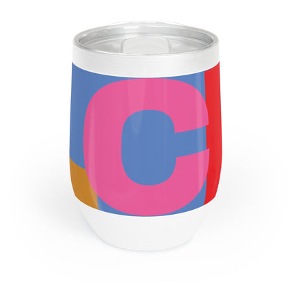 Chill Wine Tumbler - Chill word